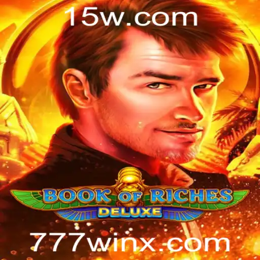 Book of Riches Deluxe: Descubra o Mundo de Aventuras e Prêmios com 777win