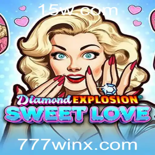 Explorando DiamondExplosionSweetLove: Um Mergulho no Universo do Jogo 777win