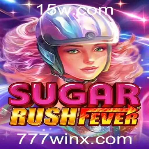 Explorando o Fascinante Mundo de SugarRushFever e a Emoção do 777win