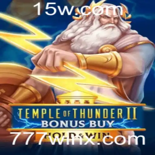 Desvendando o TempleofThunderIIBonusBuy e a Emoção do Jackpot 777win